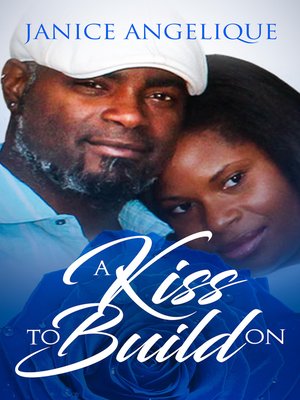 cover image of A Kiss to Build On